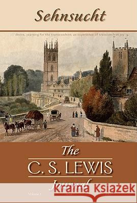 Sehnsucht: The C. S. Lewis Journal Grayson Carter 9781610973212