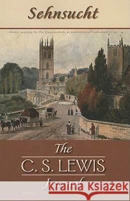 Sehnsucht: The C. S. Lewis Journal Grayson Carter 9781610973236 Wipf & Stock Publishers