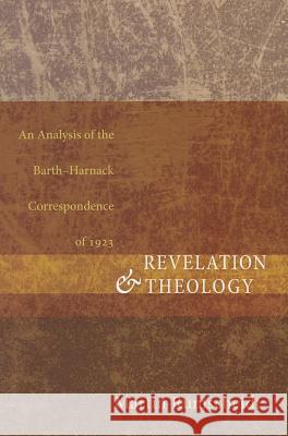 Revelation and Theology Martin Rumscheidt 9781610975476 Wipf & Stock Publishers