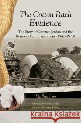 Cotton Patch Evidence Dallas Lee Lenny Jordan  9781610976428