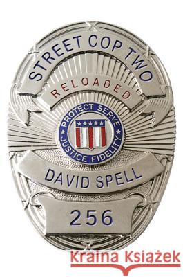 Street Cop II David Spell   9781610976527