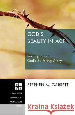 God's Beauty-In-ACT Stephen M. Garrett 9781610977302