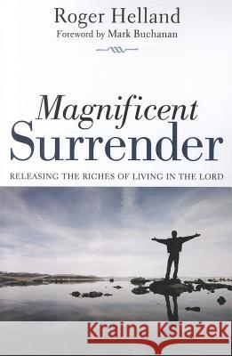 Magnificent Surrender Roger Helland 9781610977333 Wipf & Stock Publishers