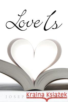 Love Is Joseph A. Primm 9781610977401 Resource Publications (CA)