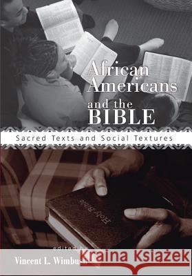 African Americans and the Bible Wimbush, Vincent L. 9781610979641