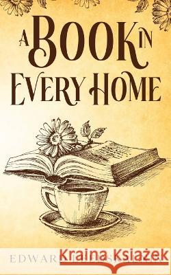 A Book in Every Home Edward Leedskalnin   9781611041767 Cedar Lake Classics