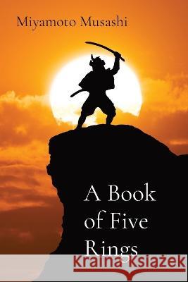 A Book of Five Rings Miyamoto Musashi   9781611046052 Cedar Lake Classics