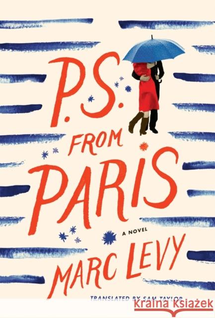 P.S. from Paris (UK edition) Marc Levy 9781611099812