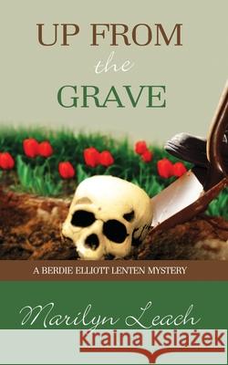 Up from the Grave, Volume 2 Leach, Marilyn 9781611162707 Harbourlight Books