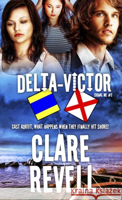 Delta-Victor Clare Revell 9781611165074