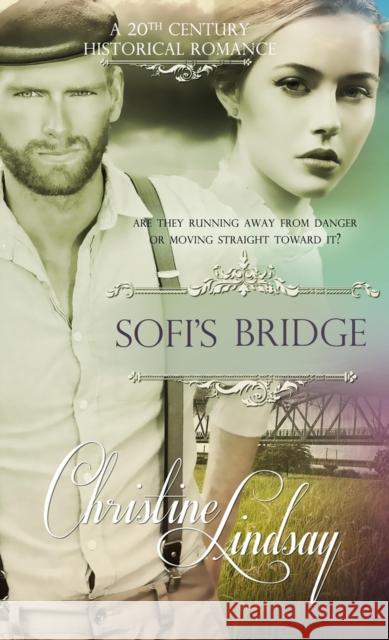 Sofi's Bridge Christine Lindsay 9781611165203