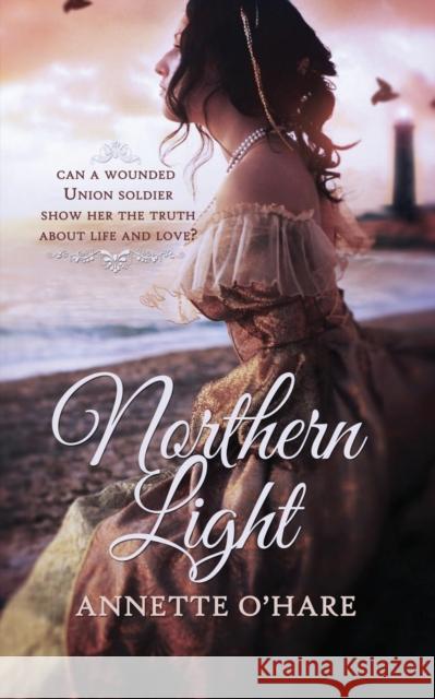 Northern Light Annette O'Hare 9781611165364 Pelican Book Group