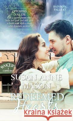 Redeemed Hearts Susan Anne Mason 9781611169843 Pelican Ventures, LLC