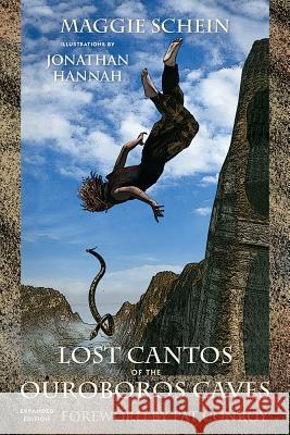 Lost Cantos of the Ouroboros Caves Maggie Schein Jonathan Hannah Pat Conroy 9781611174724