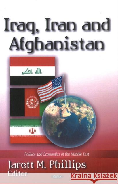 Iraq, Iran & Afghanistan Jarett M Phillips 9781611220261 Nova Science Publishers Inc