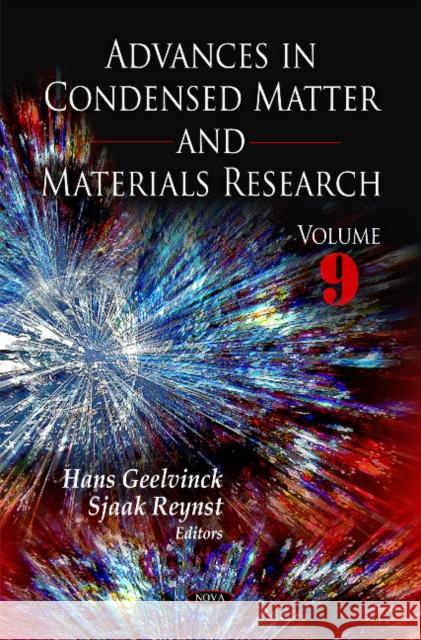 Advances in Condensed Matter & Materials Research: Volume 9 William J. Mitchell 9781611227543 Nova Science Publishers Inc