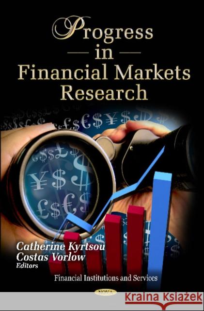 Progress in Financial Markets Research Catherine Kyrtsou, Costas Vorlow 9781611228649