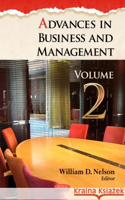 Advances in Business & Management: Volume 2 William D Nelson 9781611228984 Nova Science Publishers Inc
