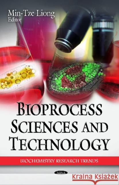 Bioprocess Sciences & Technology Min-Tze Liong 9781611229509