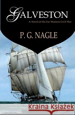 Galveston P. G. Nagle 9781611382914 Book View Cafe