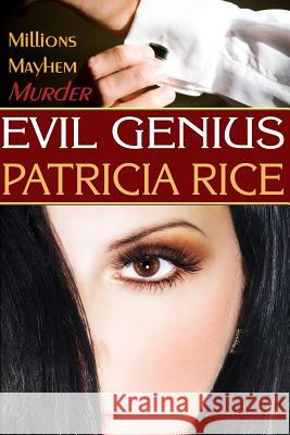 Evil Genius: Family Genius Mystery #1 Rice, Patricia 9781611383416 Book View Cafe