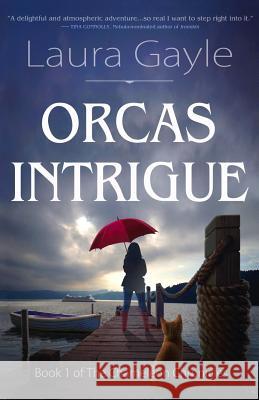 Orcas Intrigue Laura Gayle 9781611386394