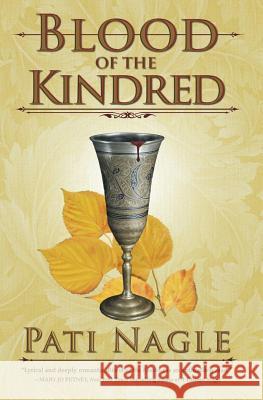 Blood of the Kindred Pati Nagle 9781611386493 Book View Cafe