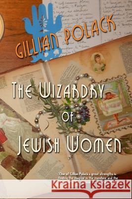 The Wizardry of Jewish Women Gillian Polack 9781611386905 Book View Cafe