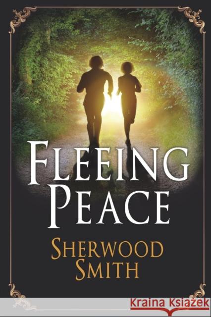 Fleeing Peace Sherwood Smith 9781611387308 Book View Cafe