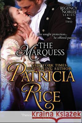 The Marquess Patricia Rice 9781611387490