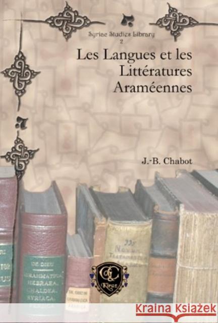 Les Langues et les Littératures Araméennes Jean-Baptiste Chabot 9781611430110