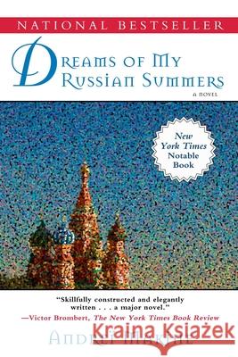 Dreams of My Russian Summers Andrei Makine Geoffrey Strachan 9781611450545 Arcade Books