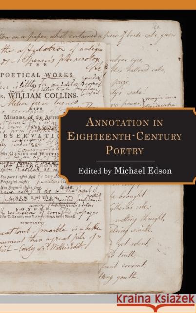 Annotation in Eighteenth-Century Poetry Michael Edson 9781611462524 Lehigh University Press