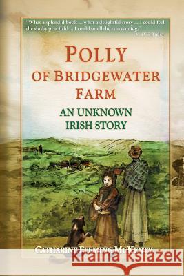 Polly of Bridgewater Farm Catharine Fleming McKenty 9781611530667