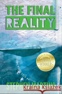 The Final Reality: An Alex Pella Novel Stephen Martino 9781611531657