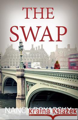 The Swap Nancy Boyarsky 9781611531886 Light Messages