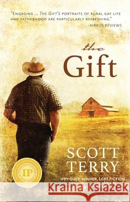 The Gift Scott Terry 9781611535914 Torchflame Books