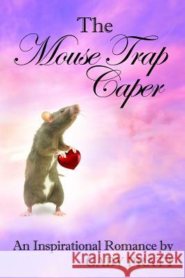 The Mouse Trap Caper Gaby Pratt Marsha Briscoe Gemini Judson 9781611603378