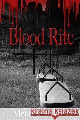 Blood Rite Melanie Atkins Dave Field Gemini Judson 9781611603460