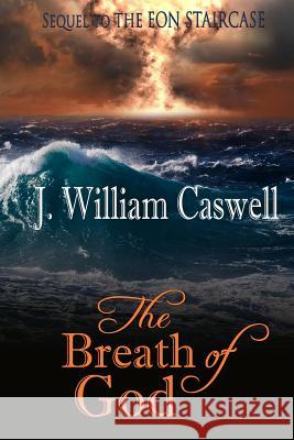 The Breath of God J. William Caswell Marsha Briscoe Gemini Judson 9781611605167
