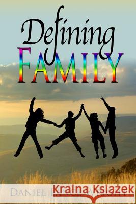 Defining Family Daniel Lance Wright Marsha Briscoe Gemini Judson 9781611605310