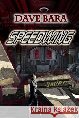 Speedwing Dave Bara Marsha Briscoe Harris Channing 9781611605334