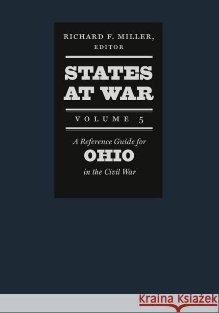 States at War, Volume 5 Richard F. Miller 9781611686883 University Press of New England