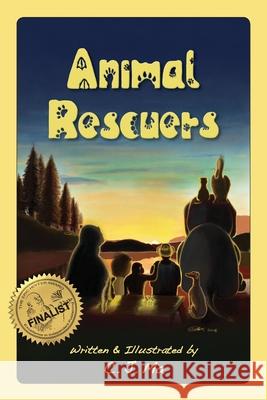 Animal Rescuers C J Ma, C J Ma 9781611703009 Robertson Publishing