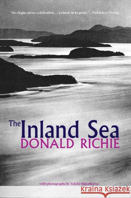 The Inland Sea Donald Richie Yoichi Midorikawa 9781611720242 Stone Bridge Press