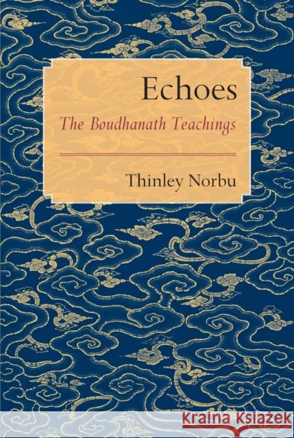 Echoes Norbu, Thinley 9781611803020 Shambhala