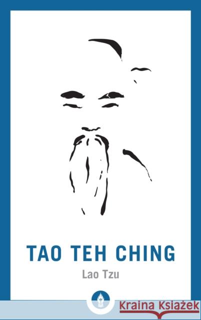 Tao Teh Ching Lao Tzu John C. H. Wu 9781611804768 Shambhala Publications Inc