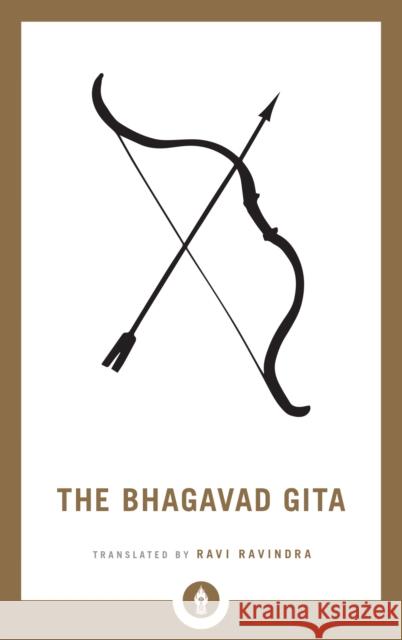 The Bhagavad Gita Ravi Ravindra 9781611806397