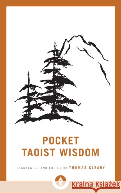 Pocket Taoist Wisdom Thomas Cleary 9781611806946