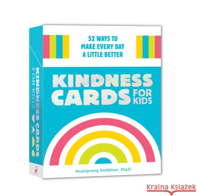 Kindness Cards for Kids: 52 Ways to Make Every Day a Little Better Nuanprang Snitbhan 9781611808346 Bala Kids